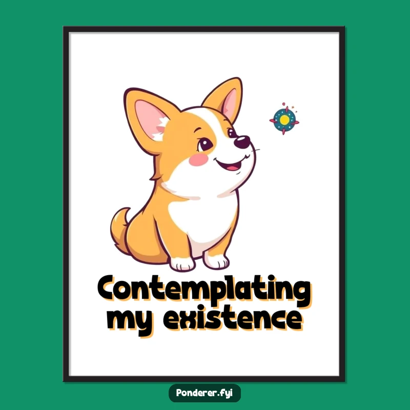 Funny Corgi Galaxy Poster: Artistic Canine Cosmic Contemplation Print, Perfect Humorous Decor
