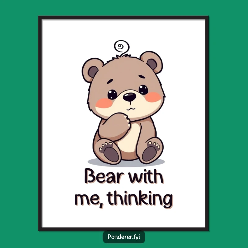 Funny Free Printable Wall Art: Thinking Bear Cub Spiral Downloadable Poster
