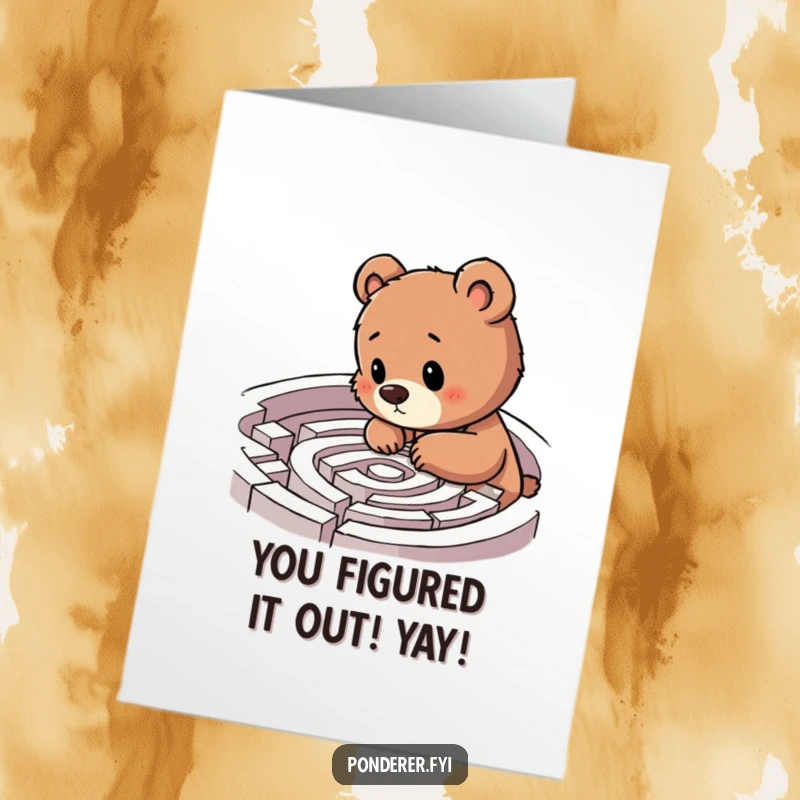Funny free printable congratulations card: a bear cub excitedly explores a complex labyrinth, celebrating problem-solving with joyful humor.