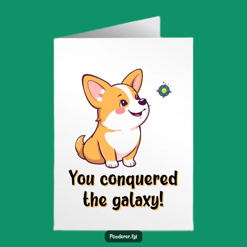 Free Printable Congrats Card: Thoughtful Corgi Galaxy - Unique Downloadable Congratulations Gift!