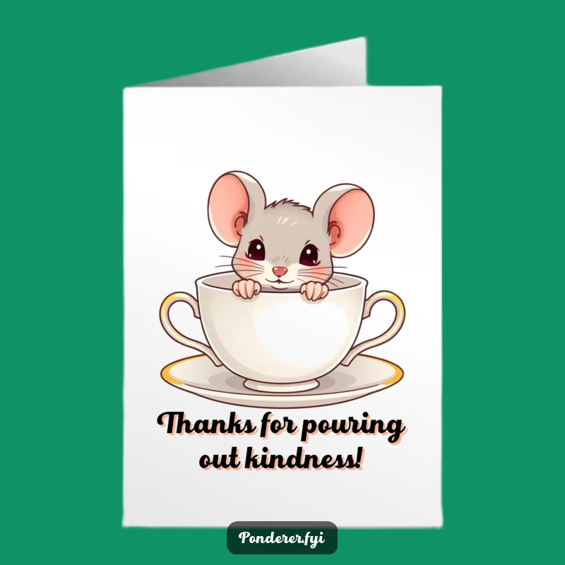Free Printable Mouse Teacup Thank You Card - Funny Downloadable Gift for Tiny Thanks